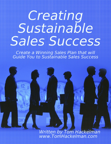 Creating Sustainable Sales Success