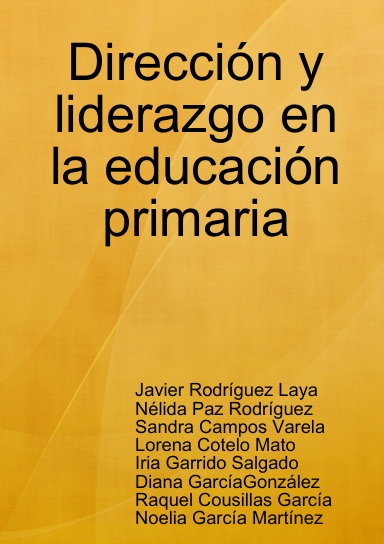 Dirección y liderazgo en la educación primaria