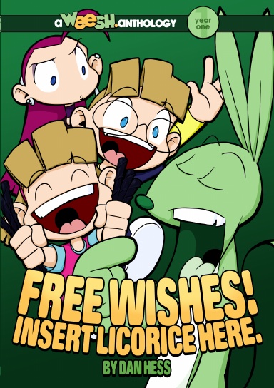 Weesh: Free Wishes! Insert Licorice Here.