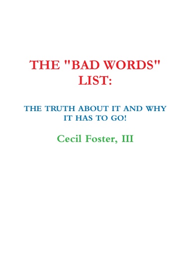 THE "BAD WORDS" LIST: The Truth About It And Why It Has To Go!
