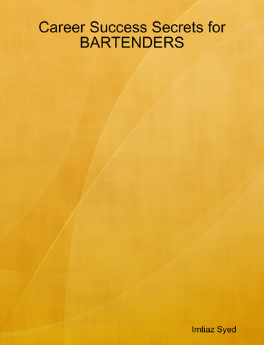 Career Success Secrets for BARTENDERS