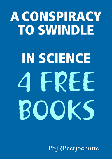 A CONSPIRACY TO SWINDLE IN SCIENCE
