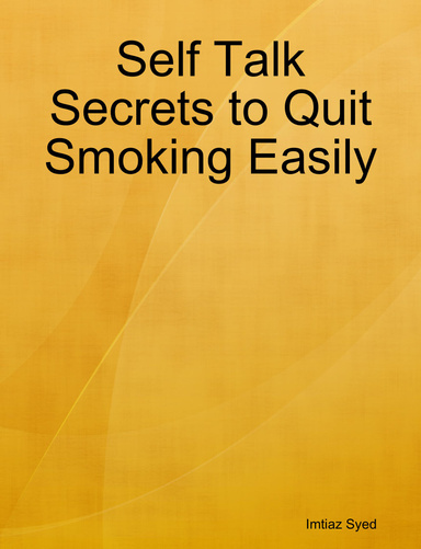 Self Talk Secrets to Quit Smoking Easily