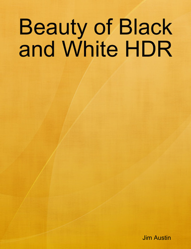 Beauty of Black and White HDR