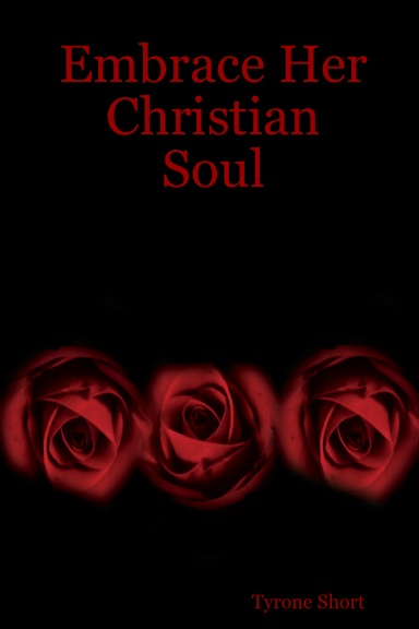 Embrace Her Christian Soul