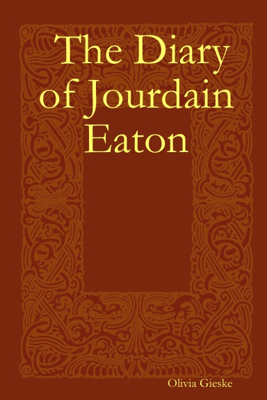 The Diary of Jourdain Eaton