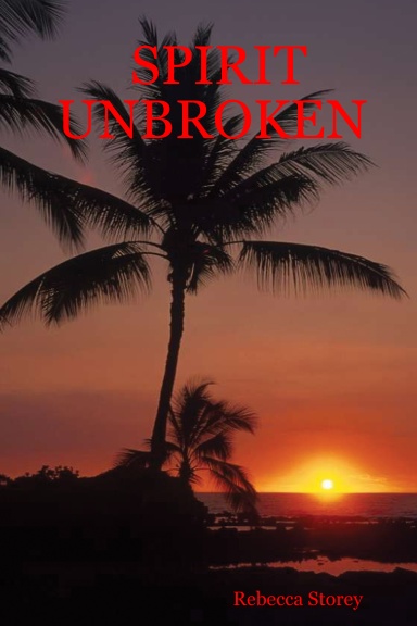 SPIRIT UNBROKEN