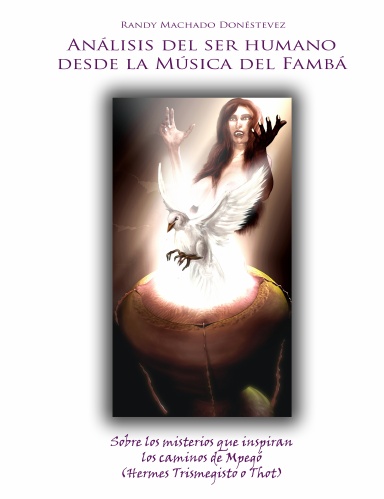 ANALISIS DEL SER HUMANO DESDE LA MÚSICA DEL FAMBÁ
