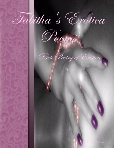 Tabitha's Erotica Poems