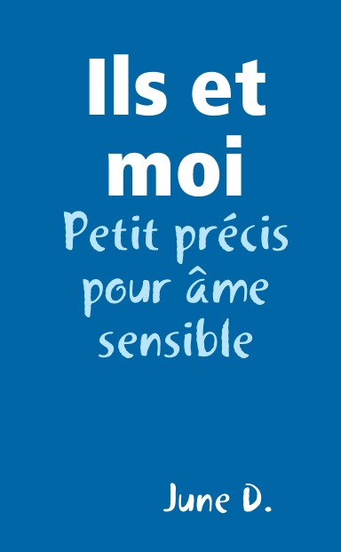 Ils et moi
