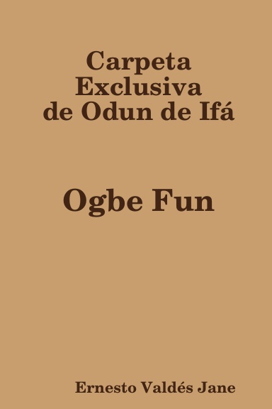 Carpeta Exclusiva de Odun de Ifá  Ogbe Fun
