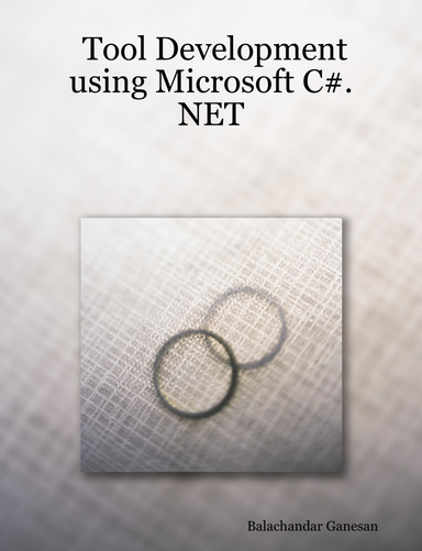 Tool Development using Microsoft C#.NET