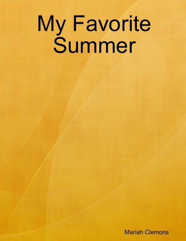 My Favorite Summer