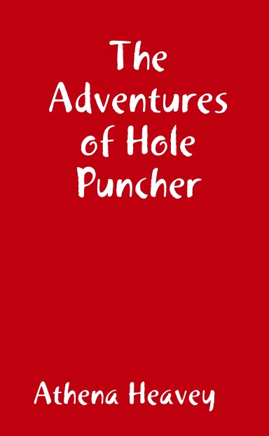 The Adventures of Hole Puncher