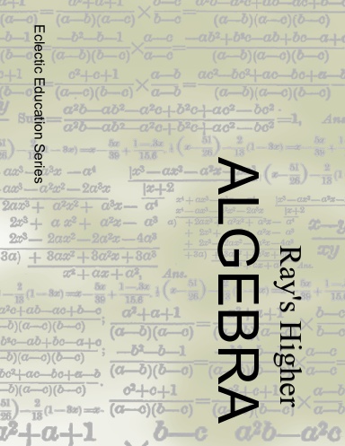 Ray's New Higher Algebra