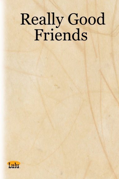 Really Good Friends