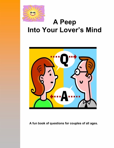 A Peep Into My Lover's Mind