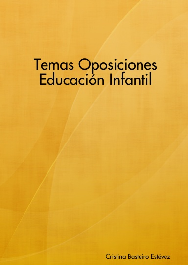 Temas Oposiciones Educación Infantil