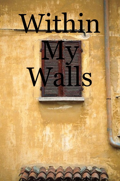 Within My Walls