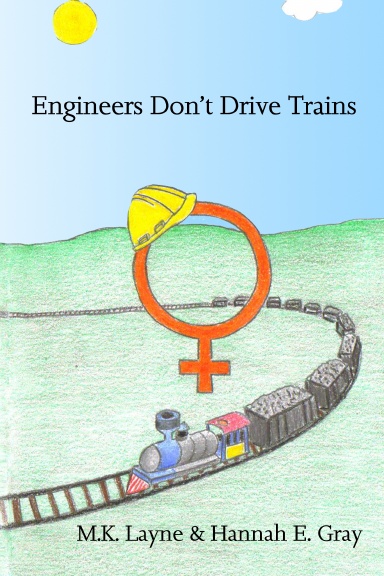 Engineers Don't Drive Trains