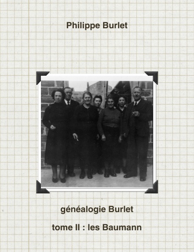 GENEALOGIE BURLET LES BAUMANN