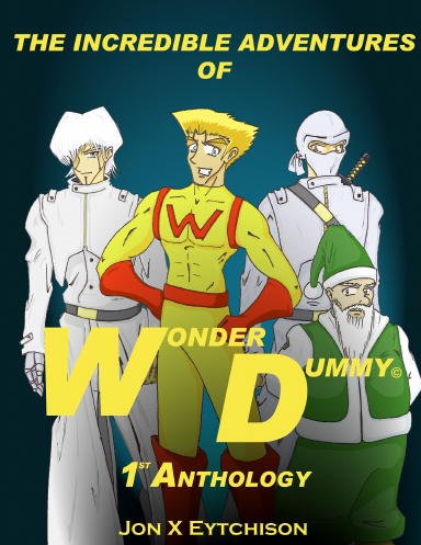 Wonder Dummy 1st Anthology