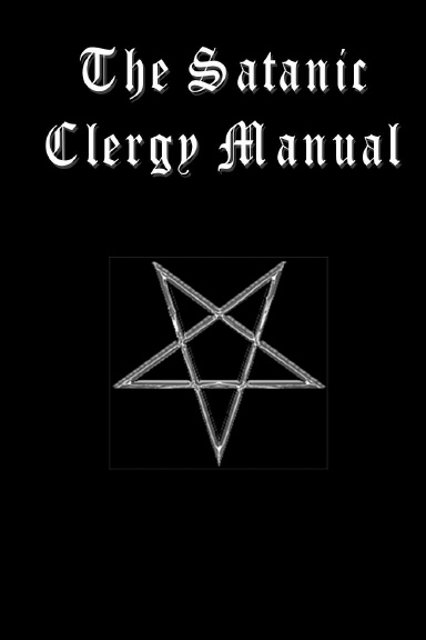 The Satanic Clergy Manual