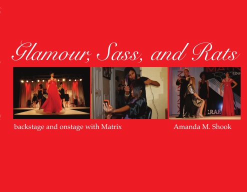 Glamour, Sass, and Rats