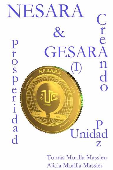 NESARA & GESARA... Creando Prosperidad, Paz, Unidad