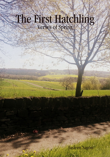 The First Hatchling - Verses of Spring