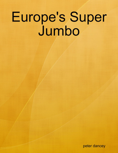 Europe's Super Jumbo