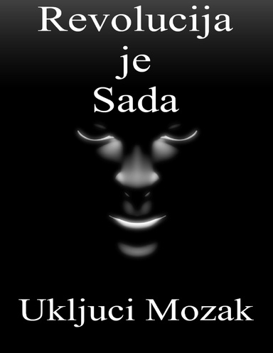 Revolucija Je Sada