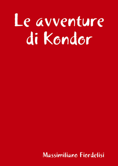 Le avventure di Kondor