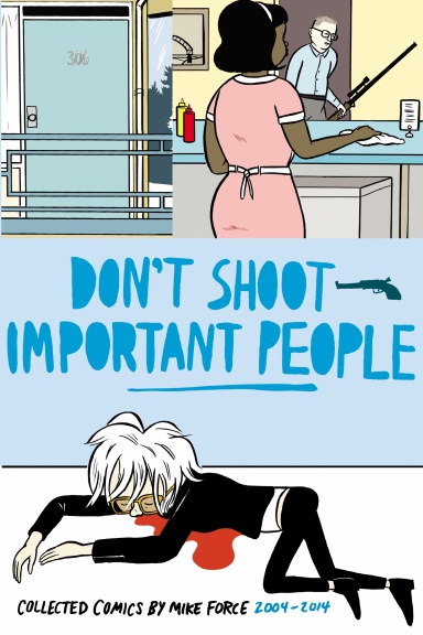 Don't Shoot Important People