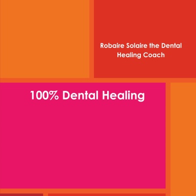 100%%%% Dental Healing