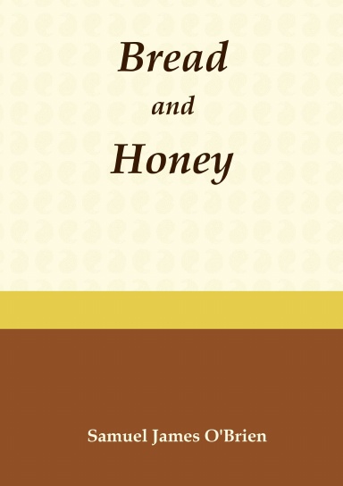 Bread and Honey