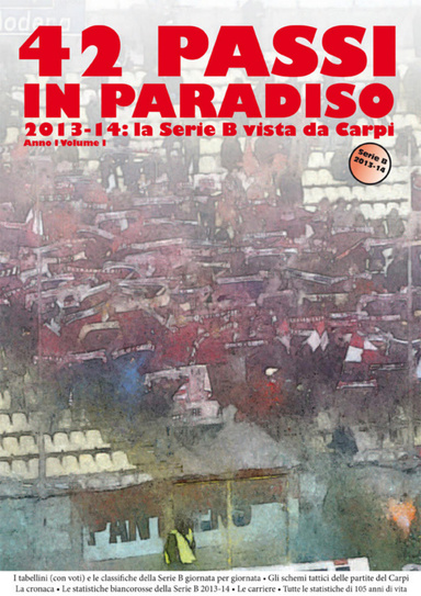 42 passi in Paradiso. La Serie B vista da Carpi