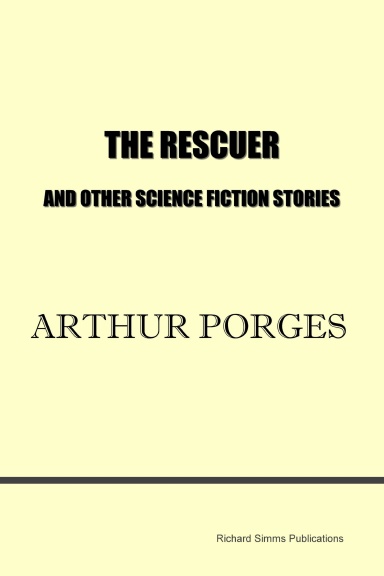 The Rescuer and Other Science Fiction Stories
