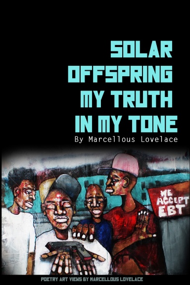 Solar Offspring My Truth in My Tone