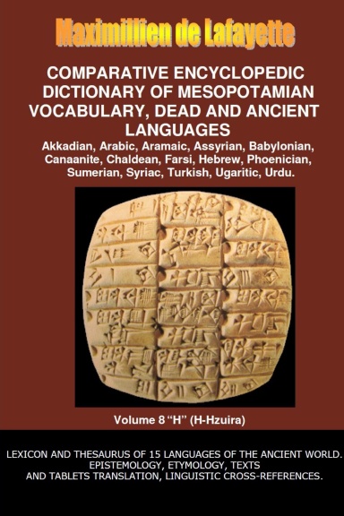 V8.COMPARATIVE ENCYCLOPEDIC DICTIONARY OF MESOPOTAMIAN VOCABULARY DEAD & ANCIENT LANGUAGES