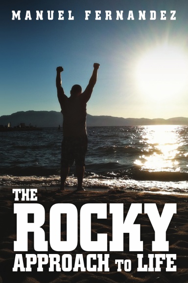 The Rocky Approach to Life