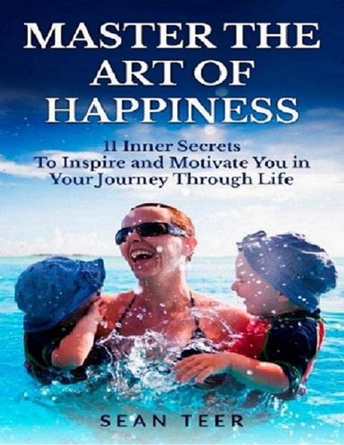 Master the Art of Happiness