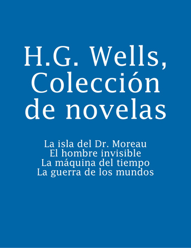 H.G. Wells, Colección de novelas