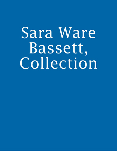 Sara Ware Bassett, Collection