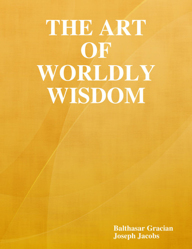 The Art of Worldly Wisdom