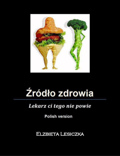 Zrodlo zdrowia- Lekarz ci tego nie powie