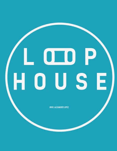 Loop House