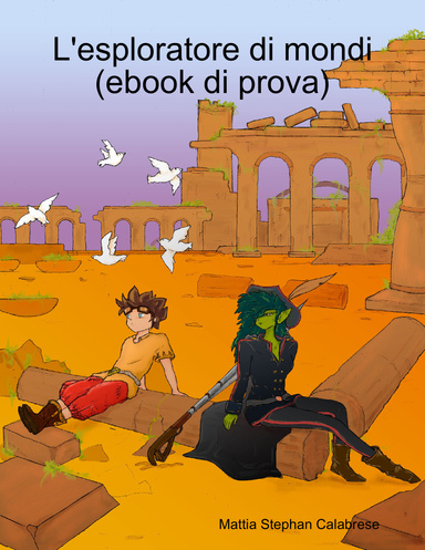 L'esploratore di mondi (ebook di prova)