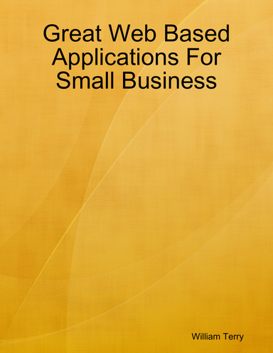 Great Web Based Applications For Small Business