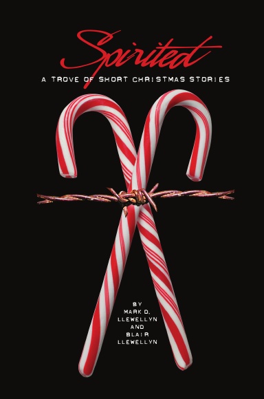 Spirited: A Trove of Short Christmas Stories